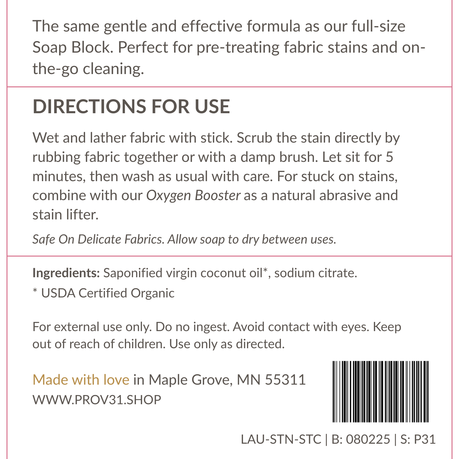 Product label for PROV31 laundry stain stick with directions for use, ingredients, and safety information on a white background.